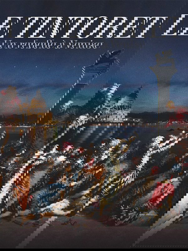 Le Tintoret : un rebelle à Venise - Giuseppe Domingo Romano - ARTE