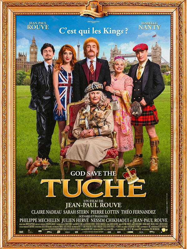 God Save the Tuche | Rouve, Jean-Paul (Réalisateur)
